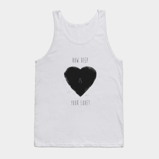 How deep is your love? Tank Top